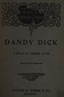 Dandy Dick by Arthur Wing Pinero