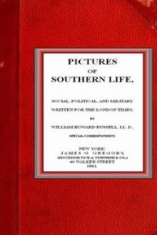 Pictures of Southern Life, Social, Political, and Military by Sir Russell William Howard