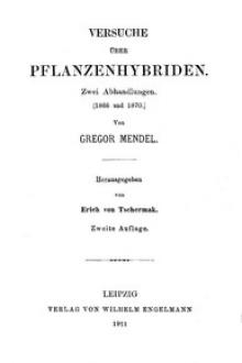 Versuche über Pflanzenhybriden by Gregor Mendel
