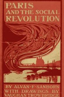 Paris and the Social Revolution by Alvan Francis Sanborn