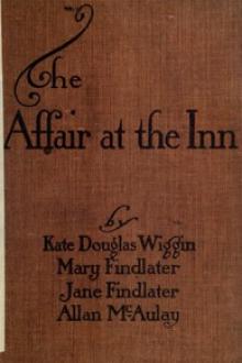The Affair at the Inn by Jane Helen Findlater, Mary Findlater, Allan McAulay, Kate Douglas Smith Wiggin