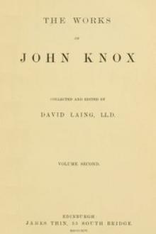 The Works of John Knox, Volume 2 by John Knox