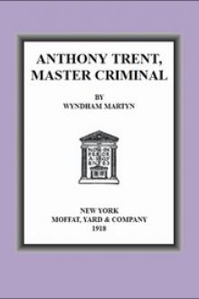Anthony Trent, Master Criminal by Wyndham Martyn