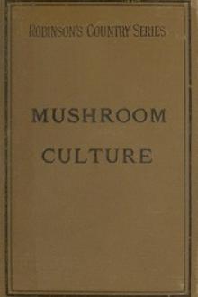 Mushroom Culture by William Robinson
