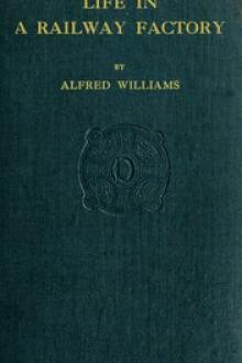 Life in a Railway Factory by Alfred Williams
