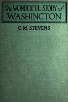 The Wonderful Story of Washington by Charles McClellan Stevens