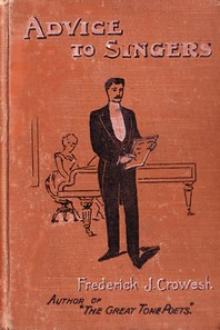 Advice to Singers by Frederick James Crowest