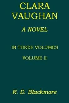 Clara Vaughan, Volume 2 by R. D. Blackmore