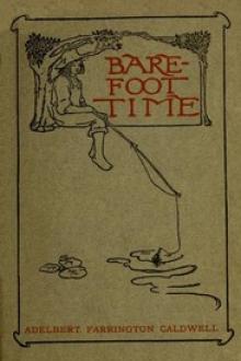 The Barefoot Time by Adelbert Farrington Caldwell