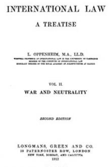 International Law. A Treatise. Volume 2 (of 2) by Lassa Oppenheim