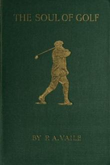 The Soul of Golf by Percy Adolphus Vaile