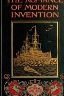 The Romance of Modern Invention by Archibald Williams