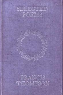 Selected Poems of Francis Thompson by Francis Thompson