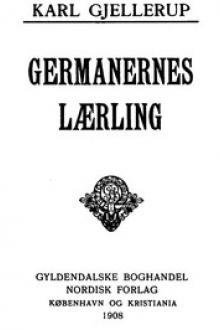 Germanernes Lærling by Karl Adolph Gjellerup