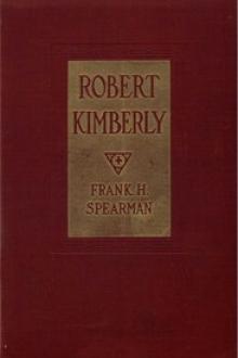 Robert Kimberly by Frank H. Spearman