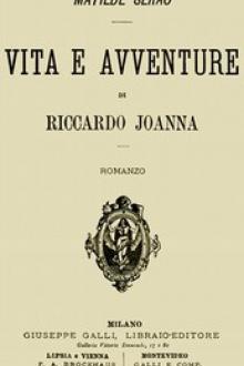 Vita e avventure di Riccardo Joanna by Matilde Serao