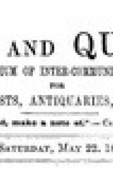 Notes and Queries, Vol. V, Number 134, May 22, 1852 by Various