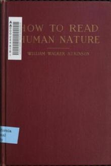 How to Read Human Nature by William Walker Atkinson