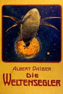 Die Weltensegler by Albert Daiber