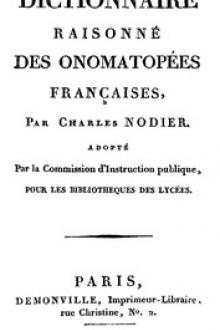 Dictionnaire raisonné des onomatopées françaises by Charles Nodier
