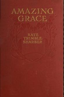 Amazing Grace by Kate Trimble Sharber