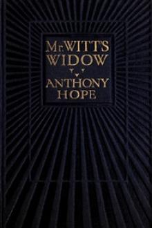 Mr. Witt's Widow by Anthony Hope
