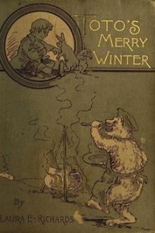 Toto's Merry Winter by Laura E. Richards