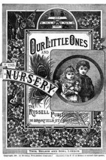 Our Little Ones and The Nursery, Vol by Various
