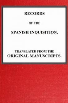 Records of the Spanish Inquisition by Andrew Dickson White