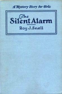 The Silent Alarm by Roy J. Snell