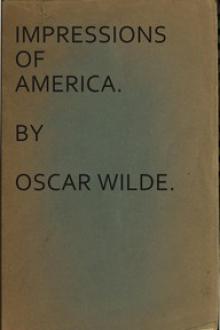 Impressions of America by Oscar Wilde