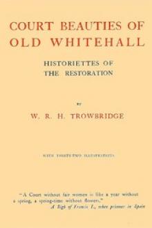 Court Beauties of Old Whitehall by William Rutherford Hayes Trowbridge