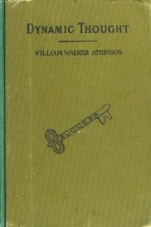 Dynamic Thought by William Walker Atkinson