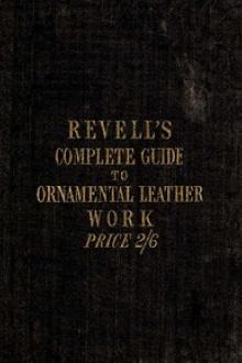 A Complete Guide to the Ornamental Leather Work by James Revell