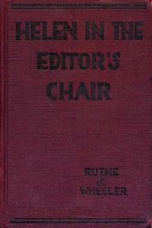 Helen in the Editor's Chair by Ruthe S. Wheeler