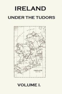Ireland under the Tudors, with a Succinct Account of the Earlier History. Vol. 1 by Richard Bagwell