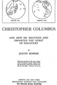 Christopher Columbus and How He Received and Imparted the Spirit of Discovery by Justin Winsor