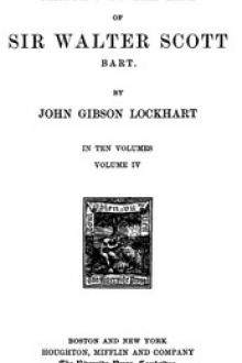 Memoirs of the Life of Sir Walter Scott, Volume 4 by John Gibson Lockhart
