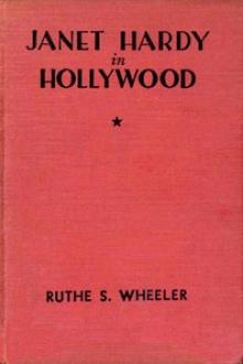 Janet Hardy in Hollywood by Ruthe S. Wheeler