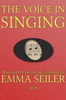 The Voice in Singing by Emma Seiler