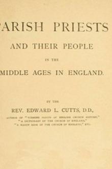 Parish Priests and Their People in the Middle Ages in England by Edward Lewes Cutts
