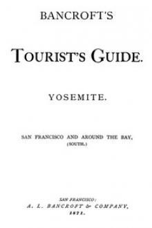 Bancroft's Tourist's Guide. Yosemite. San Francisco and around the Bay, by Unknown