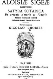 Aloisiæ Sigeæ Toletanæ Satyra Sotadica de arcanis Amoris et Veneris by Nicolas Chorier, Johannes van Meurs, Luisa Sigea