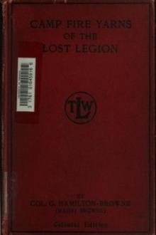 Camp Fire Yarns of the Lost Legion by G. Hamilton-Browne