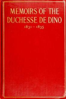 Memoirs of the Duchesse de Dino (Afterwards Duchesse de Talleyrand et de Sagan) by duchesse de Dino Dorothée