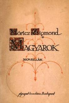 Magyarok by Zsigmond Móricz