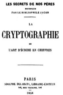 La Cryptographie by Paul Lacroix