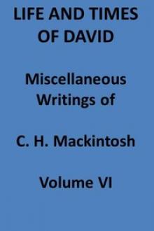 Life and Times of David by Charles Henry Mackintosh