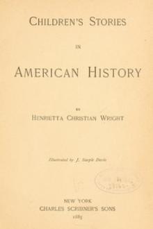 Children's Stories in American History by Henrietta Christian Wright