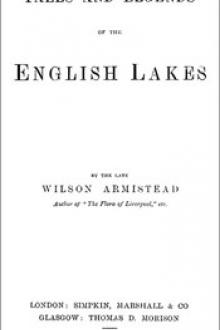 Tales and Legends of the English Lakes by Wilson Armistead